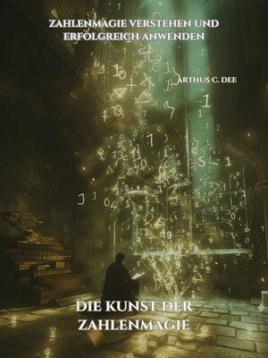 cover image of Die Kunst der Zahlenmagie